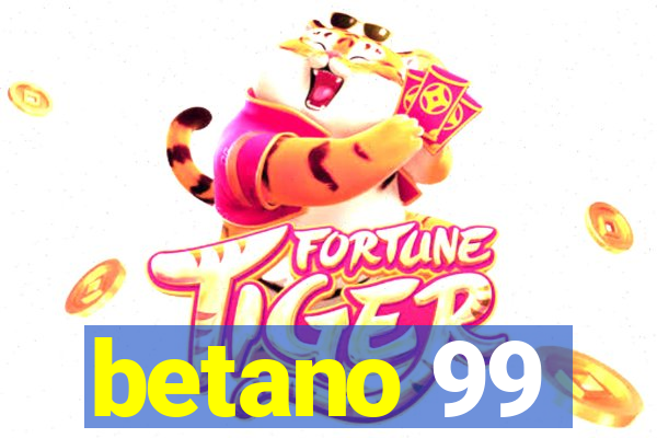 betano 99